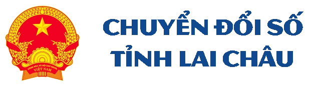 Chuyển đổi số tỉnh Lai Châu