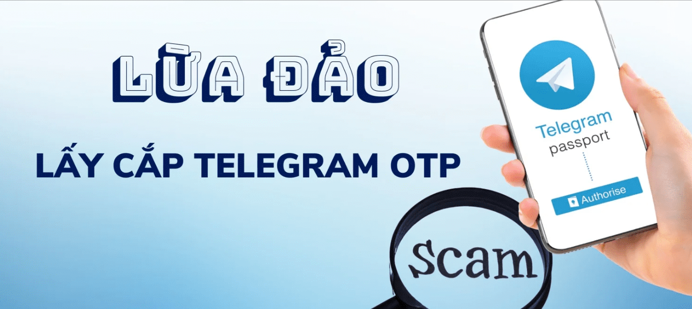 Lừa đảo lấy cắp Telegram OTP